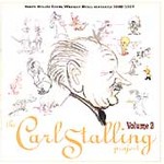 The Carl Stalling Project Vol. 2: More Music From Warner Bros. Cartoons 1939-1957 * by Carl Stalling (CD, Feb-1995, Warner Bros. Records Record Label)