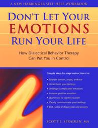 Don't Let Your Emotions Run Your Life by Scott E. Spradlin (2003, Paperback)