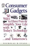 Consumer Gadgets by Nicholas D. Evans (2003, Hardcover, Illustrated)