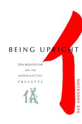 Being Upright by Reb Anderson (2002, Paperback)