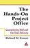 The Hands-On Project Office by Richard M. Kesner (2003, Hardcover)