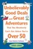 Book: Unbelievably Good Deals And Great Adventures That You Absolutely Can't Get ... Joan R. Heilman, Paperback