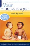 Your Baby's First Year Week by Week by Glade Curtis M.D., Judith Schuler, Lori Eining (2005, Hardcover, Revised)