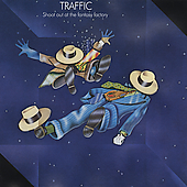 Shoot Out at the Fantasy Factory [Remaster] by Traffic (CD, May-2003, Island Records USA)