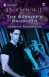 The Sheriff's Daughter by Jessica Andersen (2005, Paperback)