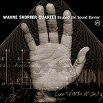 Beyond the Sound Barrier by Wayne Shorter (CD, Jun-2005, Verve USA)