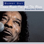 Damn Right, I've Got The Blues (Expanded Edition) - Guy, Buddy (CD 2005)