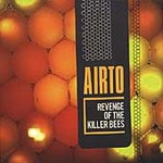 Revenge of the Killer Bees by Airto Moreira (CD, Feb-2000, Melt 2000 Zeit)