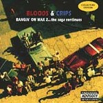 Bangin' on Wax 2...The Saga Continues by Bloods & Crips (CD, Mar-1998, Warlock Records)