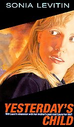 Yesterday's Child by Sonia Levitin (1998)