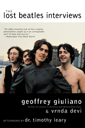 The Lost Beatles Interviews by Geoffrey Giuliano (2002, Paperback)