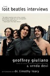 The Lost Beatles Interviews by Geoffrey Giuliano (2002, Paperback)