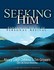 Book: Seeking Him Nancy Leigh Demoss, Paperback