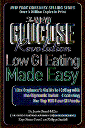 The New Glucose Revolution Low GI Eating Made Easy by Jennie Brand-Miller Ph.D., Kaye Foster-Powell, Philippa Sandall (2005, Paperback)