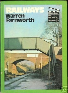 Railways (On Location) Warren Farnworth