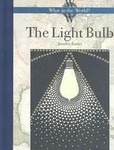 The Light Bulb by Jennifer Fandel (2003, Reinforced Hardcover)