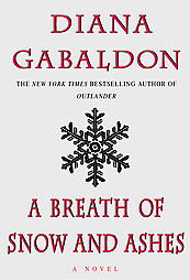 A Breath Of Snow And Ashes by Diana Gabaldon (2005, Hardcover)