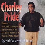 Special Collector's Edition Vol. 3 by Charley Pride (CD, Feb-1999, Platinum Disc Corp.)