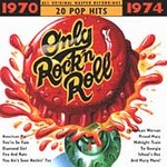 Only Rock'n Roll 1970-1974 by Various Artists (Cassette, Jan-1994, JCI Associated Labels)