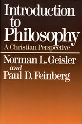 Introduction to Philosophy by Norman L. Geisler, Paul D. Feinberg (1987, Paperback)