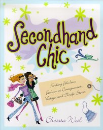 Secondhand Chic by Christa Weil (1999, Paperback, Illustrated)