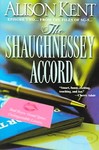 The Shaughnessey Accord by Alison Kent (2004, Paperback)