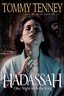 Hadassah (Mark Andrew Olsen, Tommy Tenney, Audio, 2004)