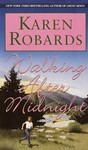 Walking After Midnight by Karen Robards (1995, Paperback, Reissue)