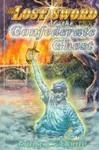 The Lost Sword of the Confederate Ghost by Emily C. Monte (1999, Paperback)