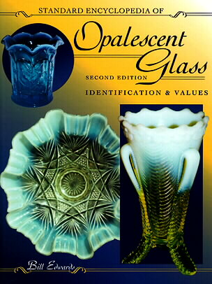 Standard Encyclopedia of Opalescent Glass by Bill Edwards (1997, Hardcover, Illustrated)