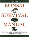 Bonsai Survival Manual by Colin Lewis (1996)
