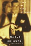 When We Were Orphans by Kazuo Ishiguro (2000, Hardcover)