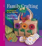 Family Crafting by Carol Scheffler (2001, Paperback)