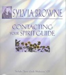 Contacting Your Spirit Guide by Sylvia Browne (2002, Hardcover, Illustrated)