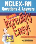 Nclex-Rn Questions & Answers Made Incredibly Easy (2003, Paperback)