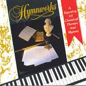 A Tapestry of Classical Themes and Hymns by Hymnworks (Cassette, Aug-1995, Brentwood Records)