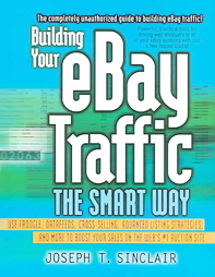 Building Your Ebay Traffic The Smart Way by Joseph T. Sinclair (2005, Paperback)