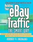 Building Your Ebay Traffic The Smart Way by Joseph T. Sinclair (2005, Paperback)