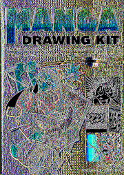 Manga Drawing Kit by Ed Hillyer, Yahya El-Drouble (2005, Hardcover)