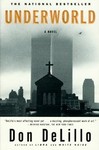 Underworld by Don DeLillo, Don Delillo (1998, Paperback, Reprint)