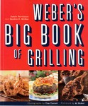 Weber's Big Book of Grilling by Jamie Purviance, Sandra McCrae, Weber (Firm) (2001, Paperback)