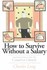 Book: How to Survive Without a Salary Charles Long, Paperback