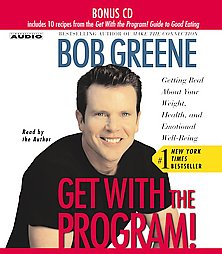 Get With the Program! by Bob Greene (2003, Abridged, Compact Disc)