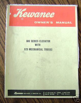 Kewanee 500 Elevator 529 Truck Operators Owner Manual  