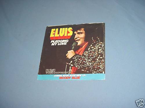 ELVIS PRESLEY Pledging My Love RARE 45 Record 1977 RCA  