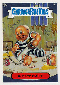 GARBAGE PAIL KIDS 2006 ANS5 ANS 5 13a INMATE NATE pale  